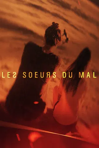 Twisted Sisters : les sœurs du mal