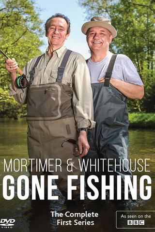 Mortimer & Whitehouse: Gone Fishing
