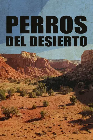 Perros del desierto