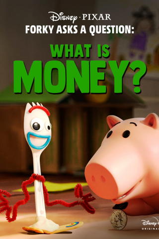 Forky Asks A Question: What is Money?