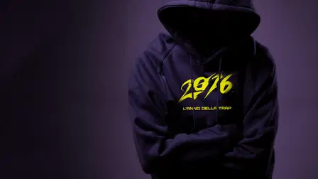 2016 - L'anno della trap