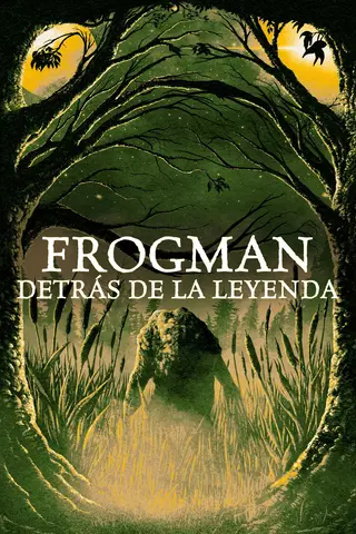 Frogman: Detrás de la leyenda