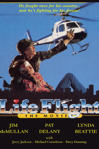 Life Flight: The Movie