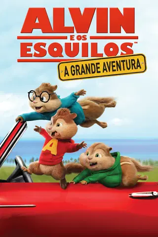 Alvin e os Esquilos: A Grande Aventura