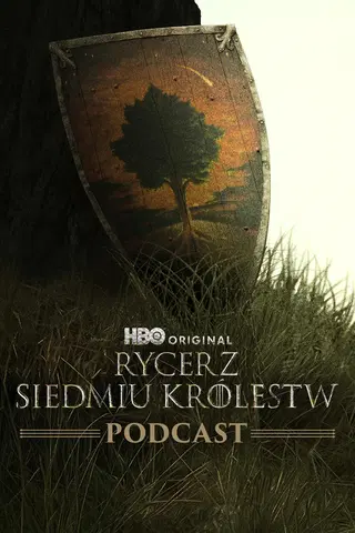 Rycerz Siedmiu Królestw - podcast