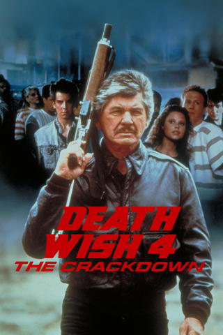 Death Wish 4: The Crackdown