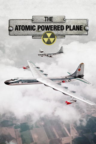 The Atomic Powered Plane
