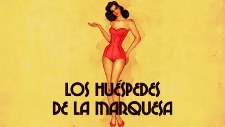 The Guests of the Marquesa