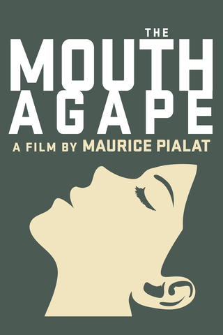 The Mouth Agape