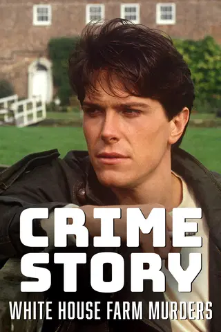 Crime Story: White House Farm Murders