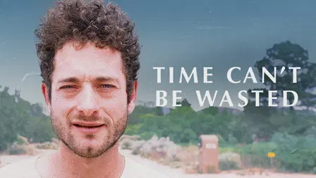 Time Can't Be Wasted