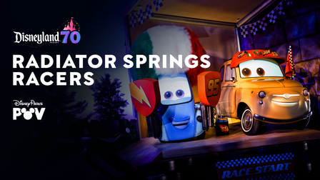 Radiator Springs Racers | Disneyland Resort