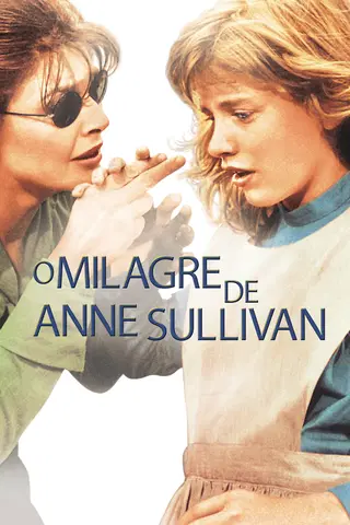 O Milagre de Anne Sullivan