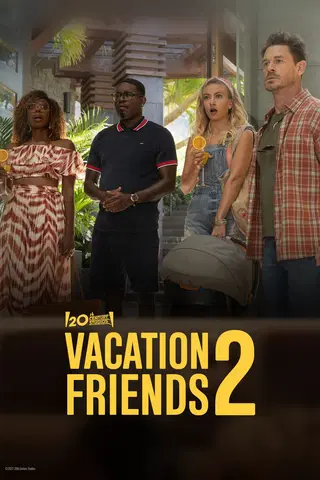 Vacation Friends 2
