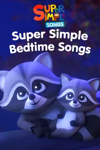 Super Simple Bedtime Songs
