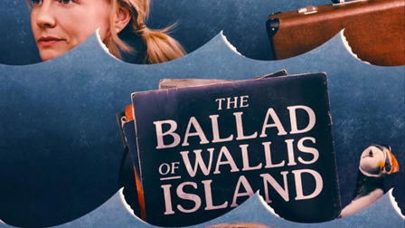 The Ballad of Wallis Island