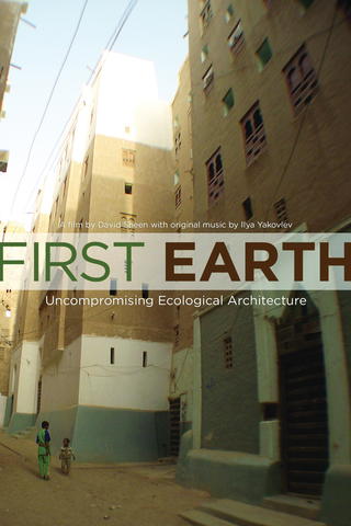 First Earth: Uncompromising Ecological Architecture