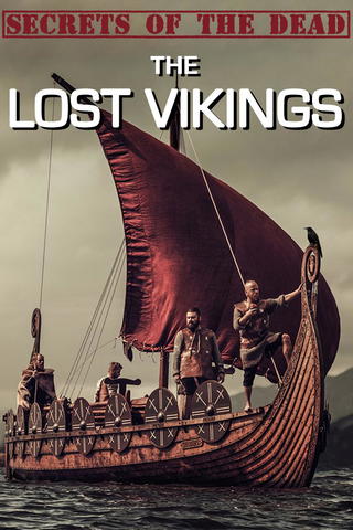 Secrets of the Dead: The Lost Vikings