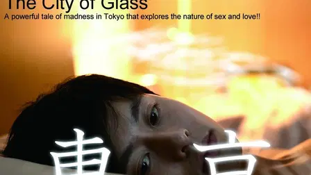 Tokyo: The City of Glass
