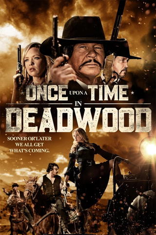 Once Upon A Time In Deadwood