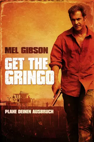 Get the Gringo [dt./OV]