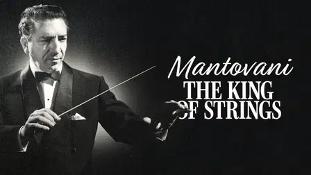 Mantovani: The King of Strings