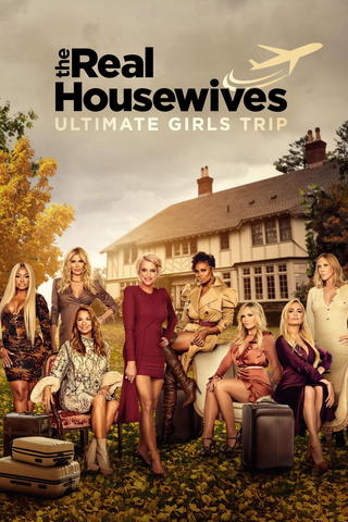 The Real Housewives: Ultimate Girls Trip