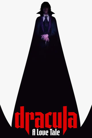 Dracula: A Love Tale