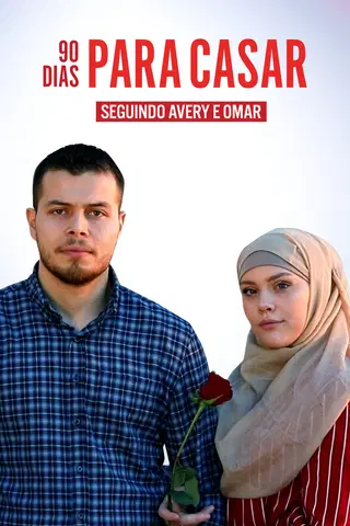 90 Dias Para Casar – Seguindo Avery e Omar