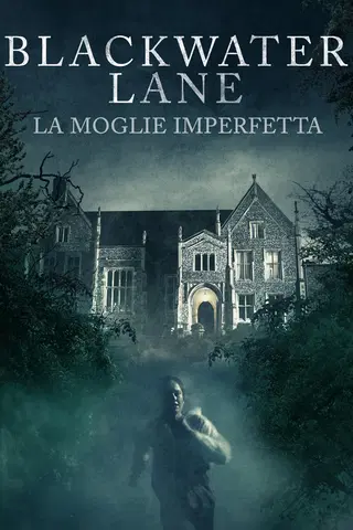 Blackwater Lane: La moglie imperfetta