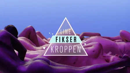 Line fikser kroppen