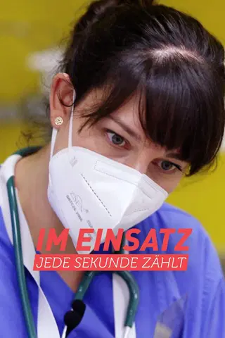 Im Einsatz - Jede Sekunde zählt