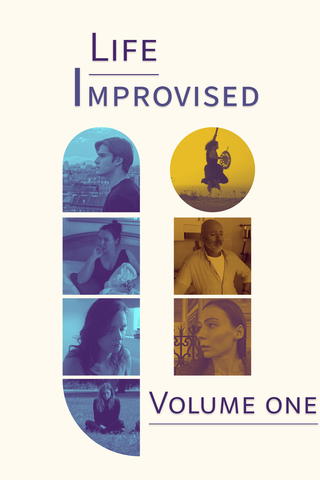 Life Improvised: Volume One