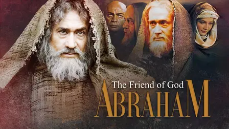 Abraham: The Friend of God