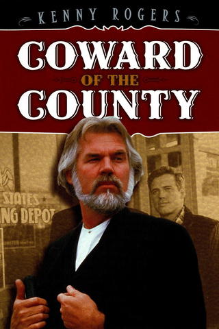 Coward Of the County part 2