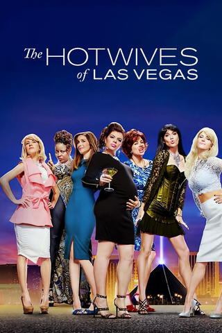 The Hotwives of Las Vegas