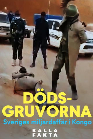 Kalla fakta: Dödsgruvorna