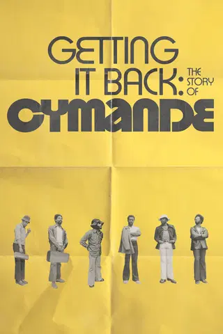 Getting It Back: The Story of Cymande