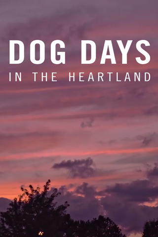 Dog Days in the Heartland