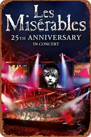 Les Misérables The 25th Anniversary in Concert