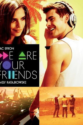 We Are Your Friends