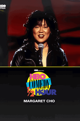HBO Comedy Half-Hour: Margaret Cho