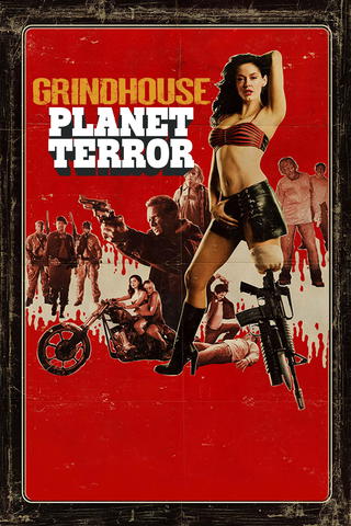 Grindhouse: Planet Terror