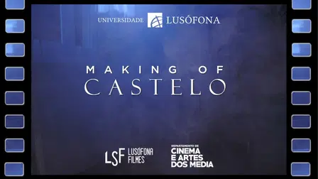 Making Of Castelo