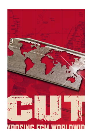 Cut: Exposing FGM Worldwide