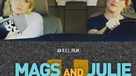 Mags and Julie Go on a Road Trip