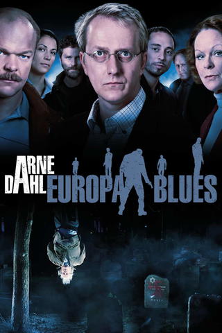 Arne Dahl 5: Europa Blues