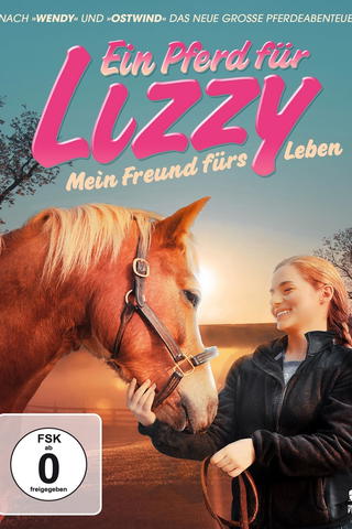 Ein Pferd für Lizzy - Mein Freund fürs Leben