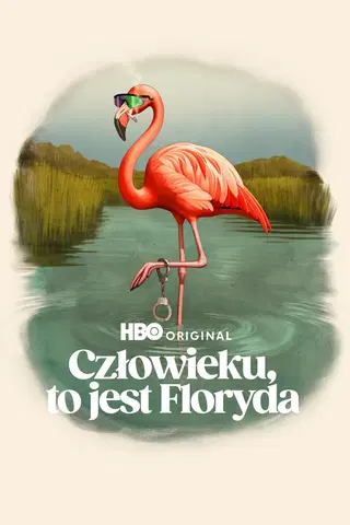 Człowieku, to jest Floryda