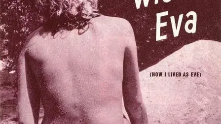 Ich lebte wie Eva